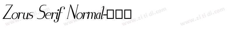 Zorus Serif Normal字体转换